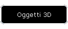 Oggetti 3D
