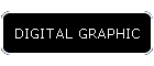 DIGITAL GRAPHIC